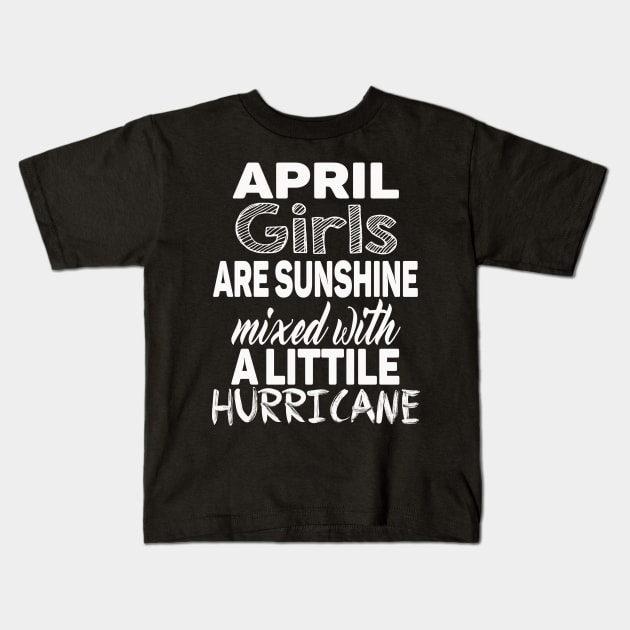 April Girls Kids T-Shirt by Dojaja